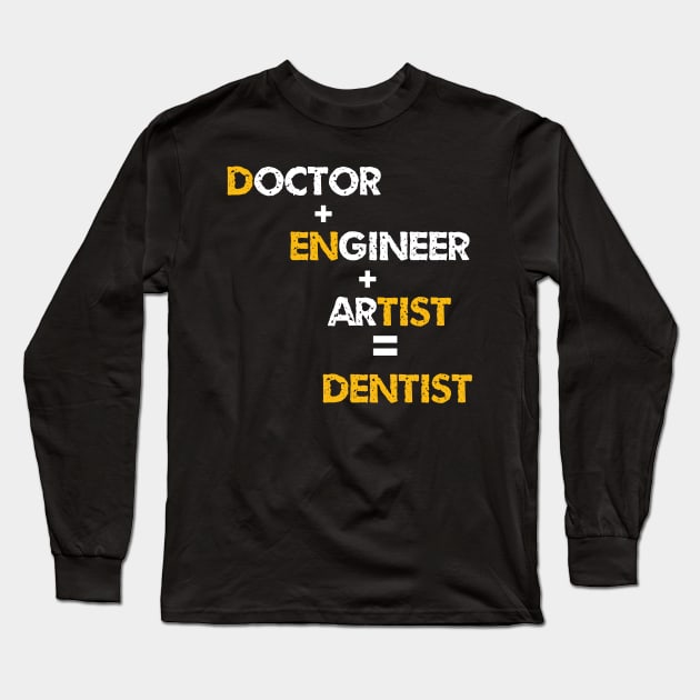 doctor dental funny dentist Long Sleeve T-Shirt by ETTAOUIL4